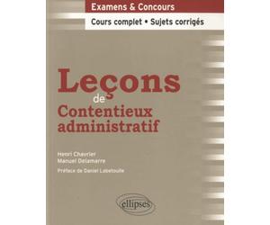 Leçons de Contentieux administratif : Cours complet et sujets corrigés
