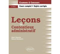 Leçons de Contentieux administratif - Henri Chavrier - Ellipses - broché - Scolaire / Universitaire