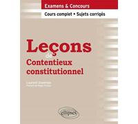 Leçons de Contentieux constitutionnel - Laurent Domingo - Ellipses - broché - Scolaire / Universitaire