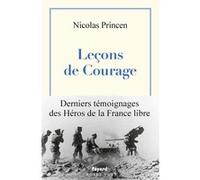 Leçons de Courage Nicolas Princen (Auteur)