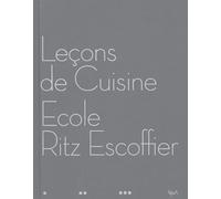 Leçons de cuisine: Ecole Ritz Escoffier