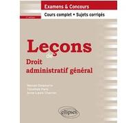 Leçons de Droit administratif général, 2e édition Manuel Delamarre (Auteur), Timothée Paris (Auteur), Anne-Laure Chavrier (Auteur)