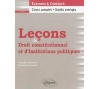 Leçons De Droit Constitutionnel Et D'institutions Politiques