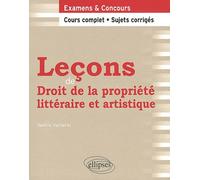 Leçons De Droit De La Propriété Littéraire Et Artistique