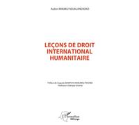 Aubin Minaku Ndjalandjoko – Leçons de droit international humanitaire – Broché