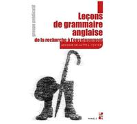 Leçons De Grammaire Anglaise, De La Recherche À L'enseignement - Groupe Prédicatif