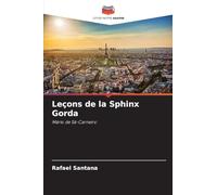 Leçons de la Sphinx Gorda