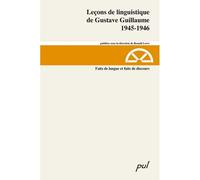 Lecons de linguistique de gustave guillaume v 18 1945-1946 - Lowe Ronald - Presses De L'universite Laval - broché - Essai