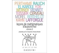 Leçons de mathématiques d'aujourd'hui (volume 3) - Collectif - Cassini Ed - broché - Essai