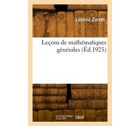 Leçons de mathématiques générales - Zoretti Ludovic - Hachette Bnf - broché - Livre