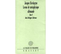 Leçons de métaphysique allemande. tome 2 de Rivelaygue. Jacques (1992) Broché