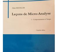 Leçons de micro-analyse: Volume 1, Comportements et temps