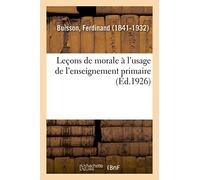 Leçons de morale à l'usage de l'enseignement primaire