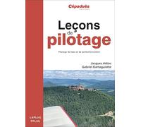 Leçons de pilotage 7e édition - Pilotage de base et de perfectionnement