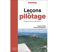 Leçons de pilotage 7e édition Pilotage de base et de perfectionnement - Jacques Attias - Cepadues - broché - Guide