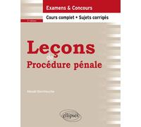 Leçons de Procédure pénale - 3e édition Cours complet et sujets corrigés - Mikaël Benillouche - Ellipses - broché - Scolaire / Universitaire