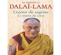 Leçons de sagesse : Le soutra du coeur