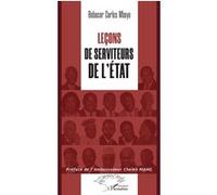 Leçons de serviteurs de l’État Babacar Carlos Mbaye (Auteur), Cheikh Niang (Préface)