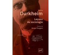Leçons de sociologie Préface de Serge Paugam - Emile Durkheim - Puf - broché - Etude