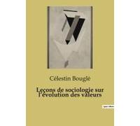 Leçons De Sociologie Sur L¿Évolution Des Valeurs