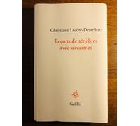 Leçons De Ténèbres Avec Sacarsme - Passage Par La Chouette Aveugle De Sadegh Hédayat