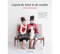 Leçons De Tricot Et De Crochet - Spécial Débutantes