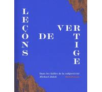 Leçons De Vertige - Dans Les Failles De La Subjectivité