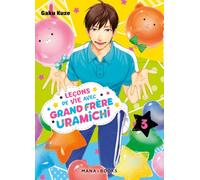 Leçons de vie avec grand frère Uramichi T03