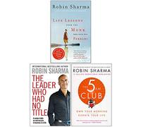Leçons de vie du moine qui a vendu sa Ferrari, du club des 5 heures du matin, du leader qui n'avait pas de titre, collection de 3 livres de Robin Sharma