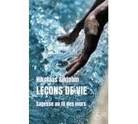 Leçons de vie Sagesse au fil des jours - Nikolaas Sintobin - Cerf - broché - Témoignage