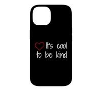Leçons de Vie : Soyez Toujours gentils, Les Enfants Cool sont gentils Coque pour iPhone 14