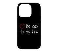 Leçons de Vie : Soyez Toujours gentils, Les Enfants Cool sont gentils Coque pour iPhone 14 Pro