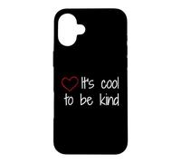 Leçons de Vie : Soyez Toujours gentils, Les Enfants Cool sont gentils Coque pour iPhone 16 Plus