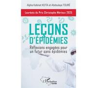Alpha Kabinet Keita – Leçons d'épidémies – Réflexions engagées pour un futur sans épidémies – Broché