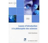Leçons d'introduction à la philosophie des sciences Alexis Rosenbaum (Auteur)