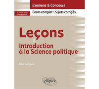 Leçons d'Introduction à la Science politique À jour au 10 mai 2022. Édition revue et augmentée - Rémi Lefèbvre - Ellipses - broché - Etude
