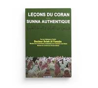 LEÇONS DU CORAN ET DE LA SUNNA AUTHENTIQUE - CHEIKH SALEH AL FAWZÂN