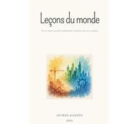 Leçons du monde Pour toute société souhaitant renaître de ses cendres