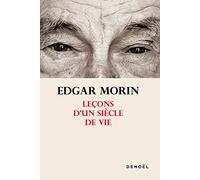 Leçons d'un siècle de vie – Éditions Denoël