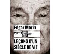 Leçons d'un siècle de vie Edgar Morin (Auteur)