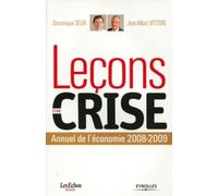 Leçons d'une crise: Annuel de l'économie 2008-2009.
