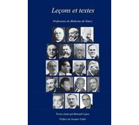 LEÇONS ET TEXTES: Professeurs de médecine de Nancy