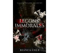 Leçons immorales: Romance Interdite au Coeur de L’académie de la Mafia