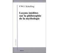 Leçons inédites sur la philosophie de la mythologie