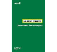 Leçons kurdes: Les damnés des montagnes