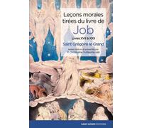 Leçons morales tirées du livre de Job: Livre XVII à XXII