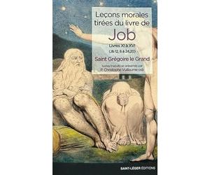 Leçons morales tirees du livre de Job : Livres XI à XIII