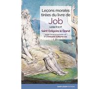 Leçons morales tirées du livre de Job : Tome 2 Livres IV à VI