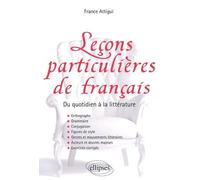 Leçons Particulières De Français - Du Quotidien À La Littérature
