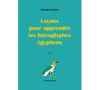 Leçons pour apprendre les hiéroglyphes égyptiens - Renaud de Spens - Belles Lettres - broché - Guide